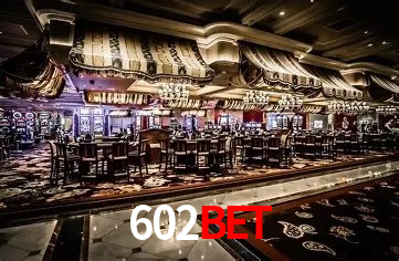 602Bet Cassino Online Certificado