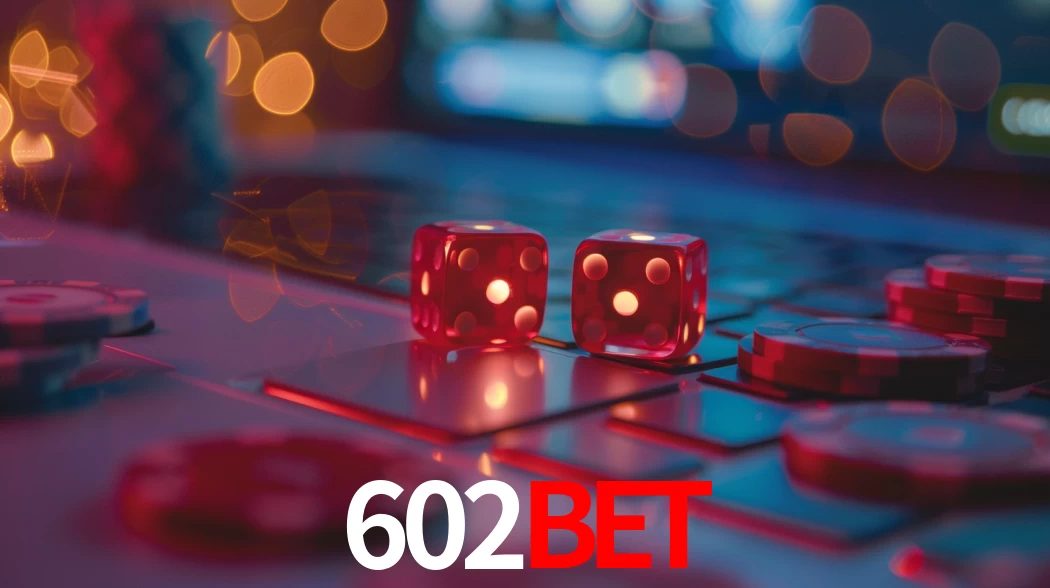 Benefícios do Login 602Bet - Bônus e Vantagens Exclusivas