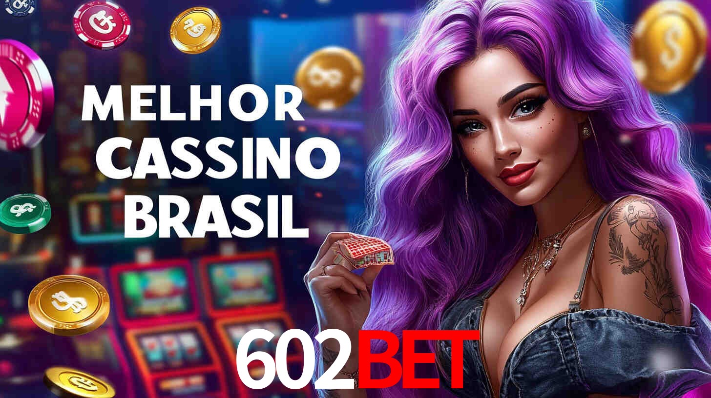 App mobile 602Bet